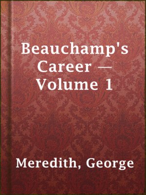 cover image of Beauchamp's Career — Volume 1